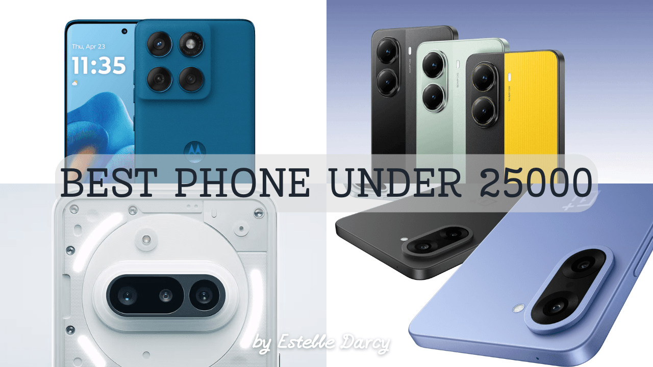 Best Phone Under 25000 in India 2025 Best Phone Under 25000 in India 2025 featuring Moto, Poco, Nothing, and OnePlus models with top features and design
