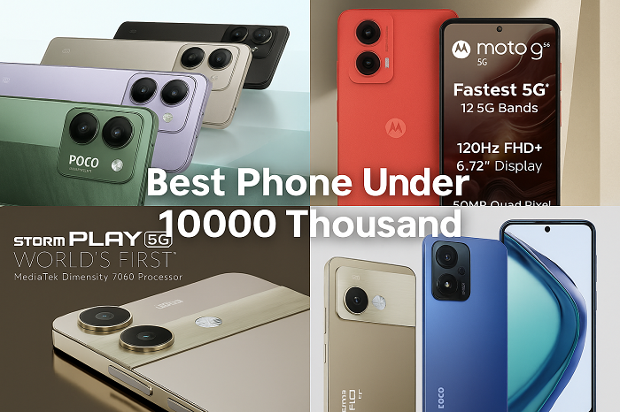 Best Phone Under 10000 – Comparison of Top Budget 5G Smartphones