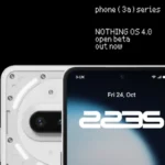 Nothing Phone (3a) series showing the back design and the front screen with Nothing OS 4.0 open beta "out now."