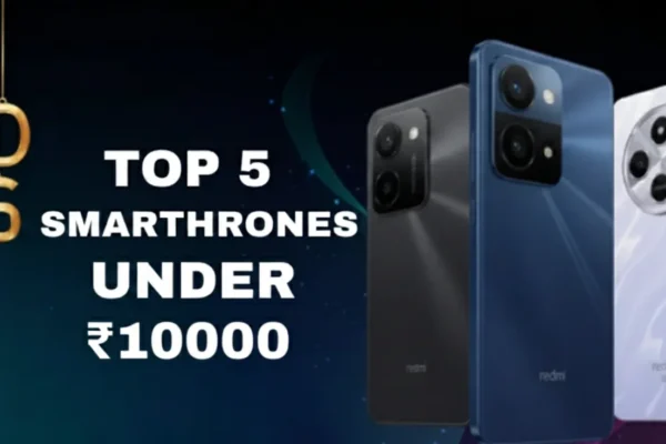 Top 5G Best Phone Under 10k in Jan 2026 in India featuring sleek designs and high-performance displays