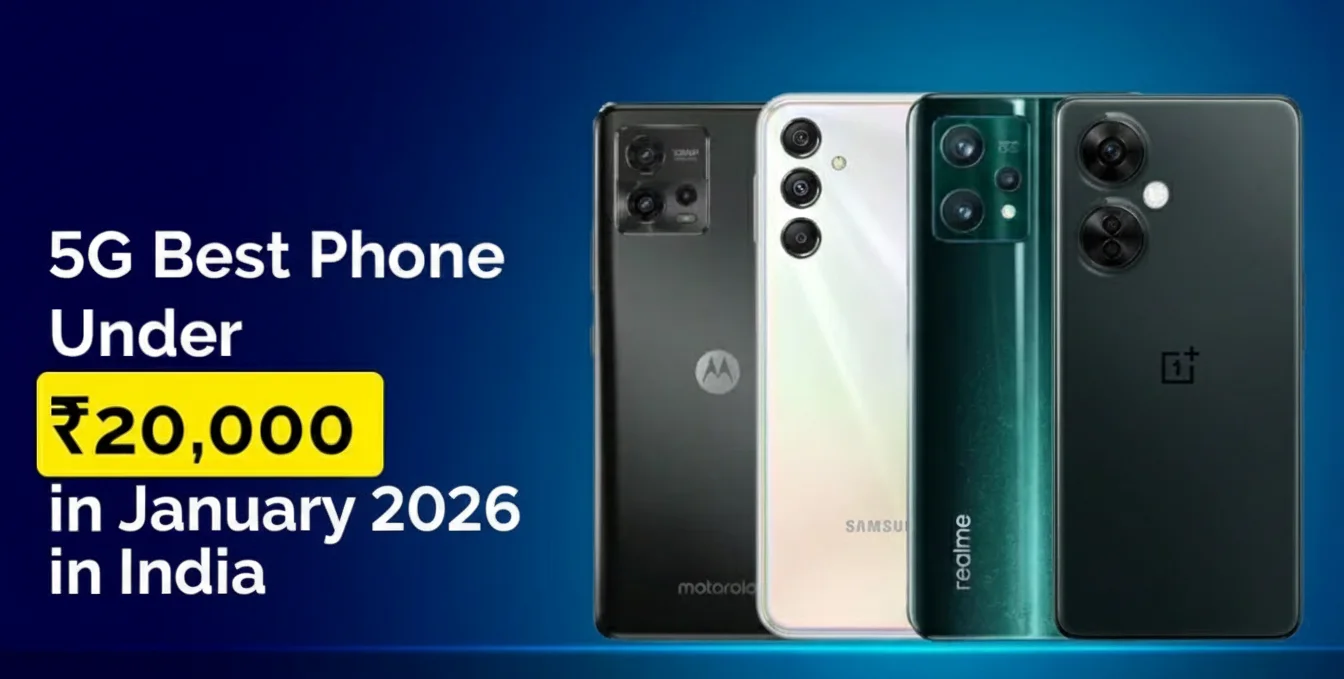 5G Best Phone Under 20K in Jan 2026 in India