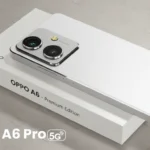Oppo A6 Pro 5G Specs Price in India